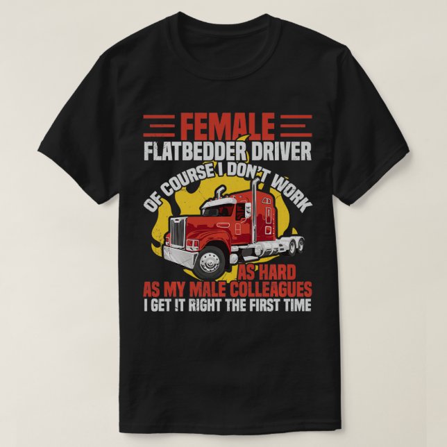 Mum Flatbed Truck Driver Funny Women Flatbedder Ac T-Shirt (Design Front)