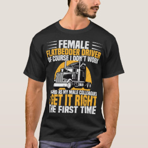 Mum Flatbed Truck Driver Funny Women Flatbedder Ac T-Shirt