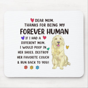 Mum Forever Human Cream Golden Retriever Mothers D Mouse Pad
