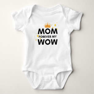 Mum forever my wow baby bodysuit