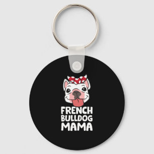 Mum French Bulldog Dog French Bulldog Mama Key Ring