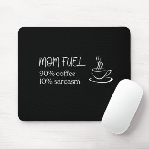 Mum Fuel Coffee Silhouette Quote Mouse Pad