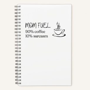 Mum Fuel Coffee Silhouette Quote Notebook