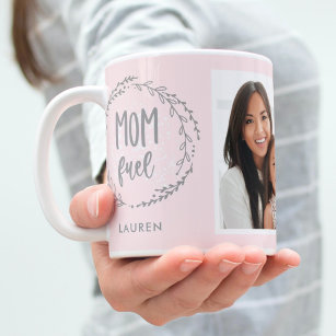 Mum Fuel EDITABLE COLOR Custom Photo Mug
