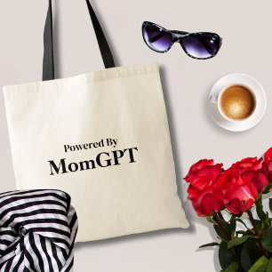 Mum Funny Birthday - Powered By MomGPT - Ai Joke Tote Bag