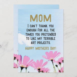Mum Funny Quote Humour Flowers Floral Mother's Day Holiday Card