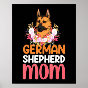 Mum German Shepard Shepherd Dog Poster