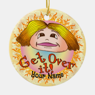 Mum Get Over It Ceramic Ornament