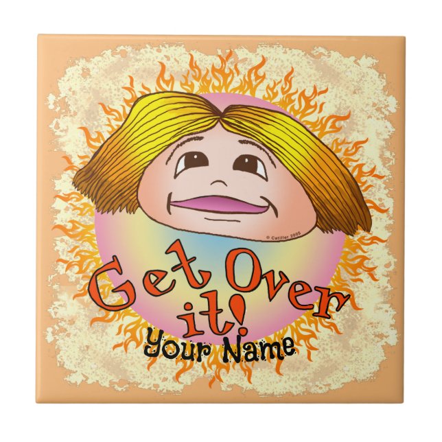 Mum Get Over It Ceramic Tile (Front)