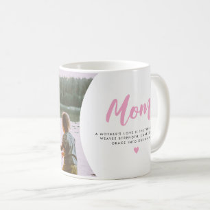 Mum Gift Custom Photo Mum Quote Coffee Mug