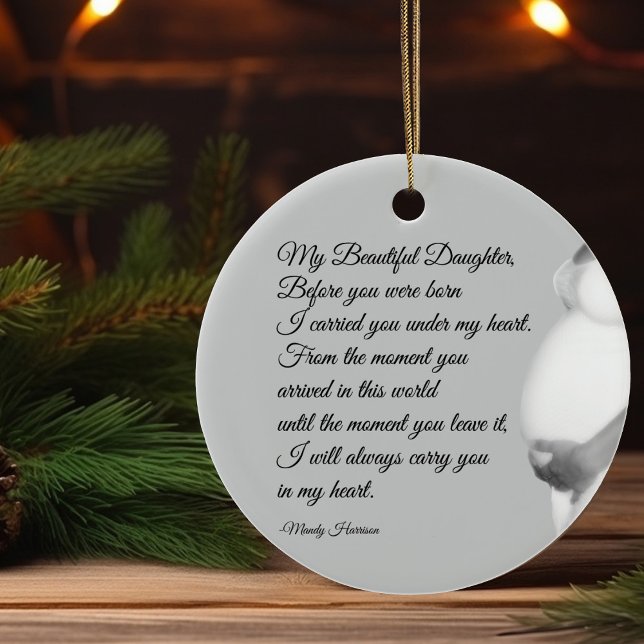 Mum Gift to Daughter Motherhood Quote Christmas Ceramic Ornament (Creator Uploaded)