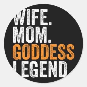 Mum Goddess Legend Funny Occupation Office Classic Round Sticker
