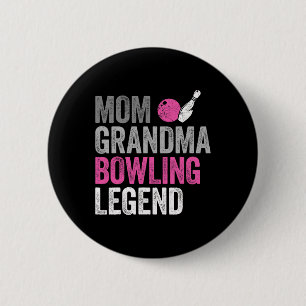 Mum Grandma Bowling Legend Bowling Lover Mother's 6 Cm Round Badge