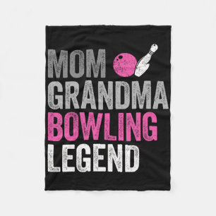 Mum Grandma Bowling Legend Bowling Lover Mother's Fleece Blanket