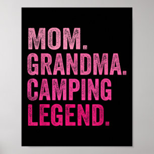 Mum Grandma Camping Legend Funny Camper Mum  Poster
