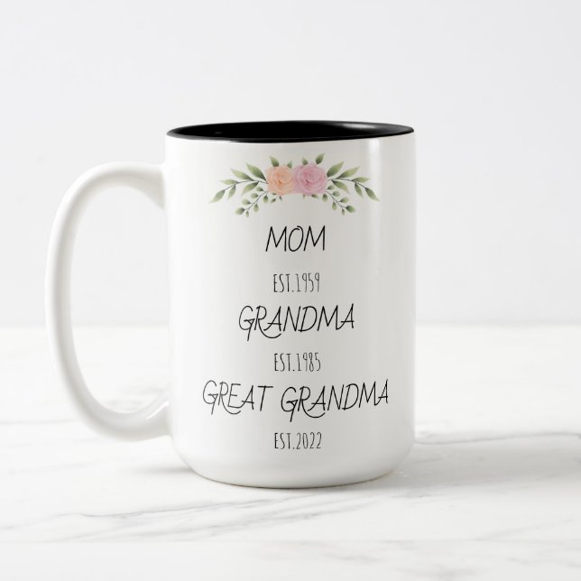 Mum Grandma Great Grandma Est Custom Year Two-Tone Coffee Mug (Left)