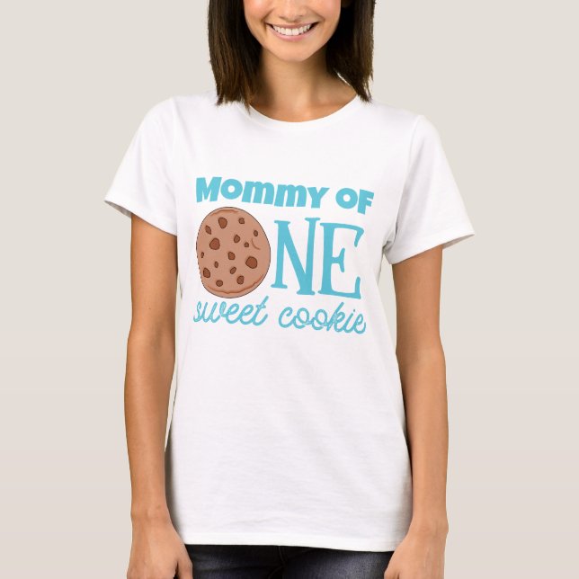 Mum, Grandma or Auntie of One Sweet Cookie Bday  T-Shirt (Front)