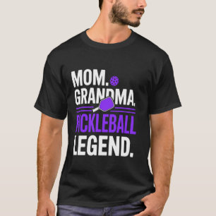 Mum Grandma Pickleball Legend Player Funny Pickle T-Shirt