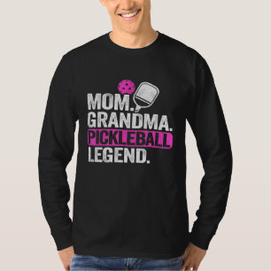 Mum Grandma Pickleball Legend Player Pickle Ball 1 T-Shirt