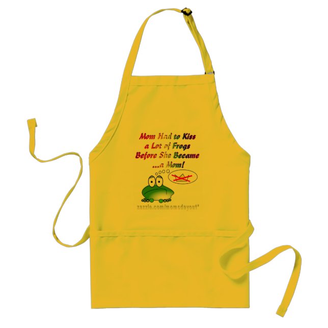 Mum Had to Kiss a Lot of Frogs to Become a Mum Standard Apron (Front)
