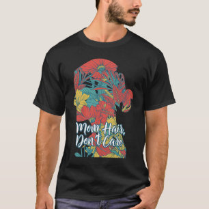 Mum Hair Dont Care Beach Mother Ocean Mummy  Vacat T-Shirt