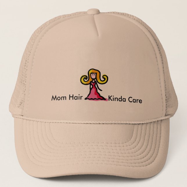 Mum Hair Kinda Care Hat (Front)