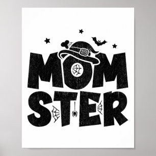 Mum Halloween Costume - Halloween Mum - Momster Ha Poster
