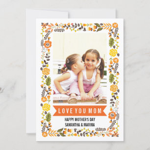 Mum, Happy Mothers Day orange, yellow floral photo Card