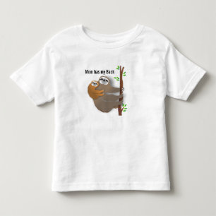 Mum has my Back Mummy & Me Sloth Toddler T-Shirt