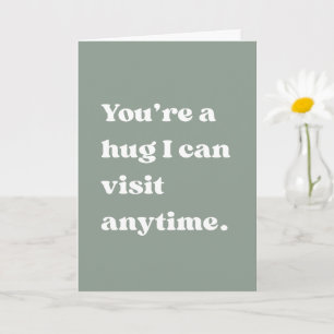 Mum Hug Anytime Love Heartfelt Quote Card