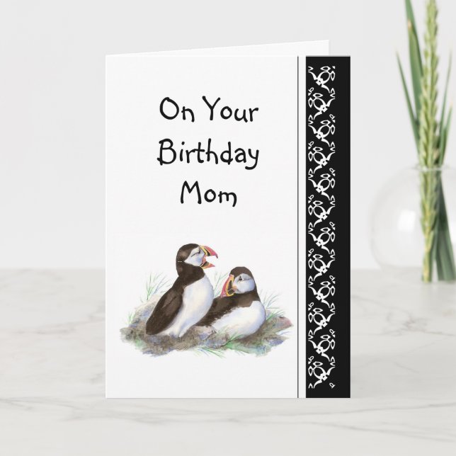 Mum Humour and Love Birthday, Puffins. Bird Card (Front)