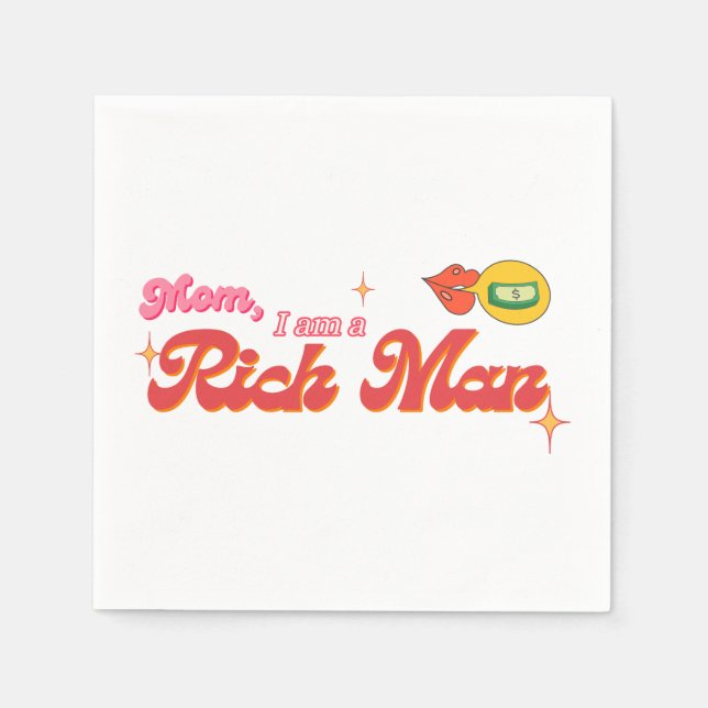 Mum, I am a Rich Man Cocktail Napkin (Front)