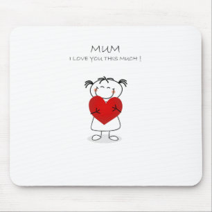 mum i love u this much mouse pad