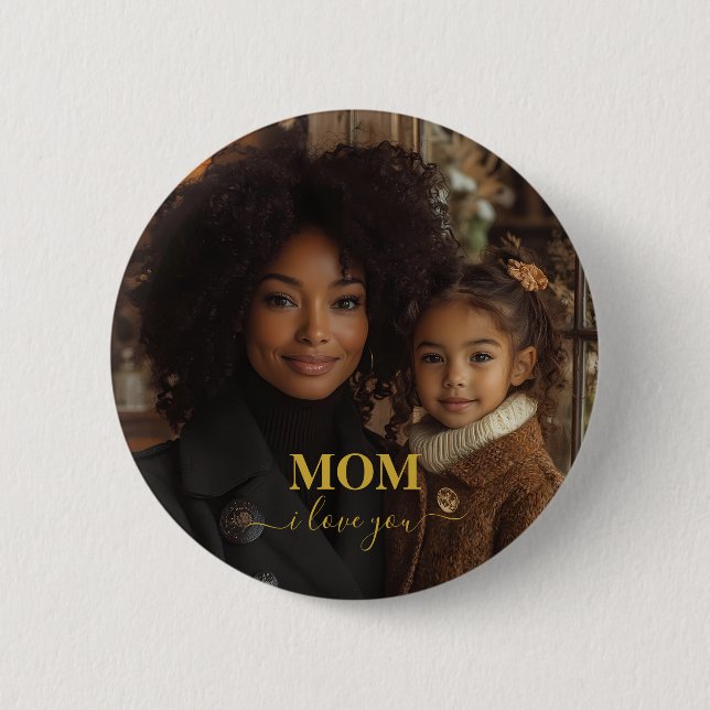 Mum i love you 6 cm round badge (Front)