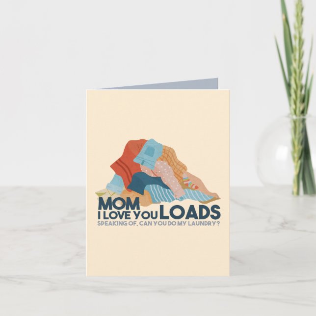 Mum, I Love You Loads Note Card (Front)