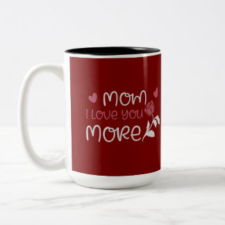 Mum I Love You More Red Rose Heart Typography Mug