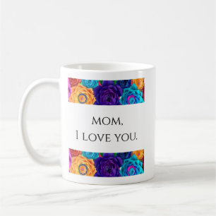 Mum I Love You - Trendy Mother's Day Coffee Cup