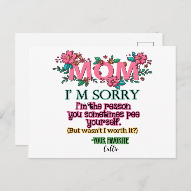 Mum I'm Sorry I'm The Reason You Pee Yourself Postcard (Front/Back)