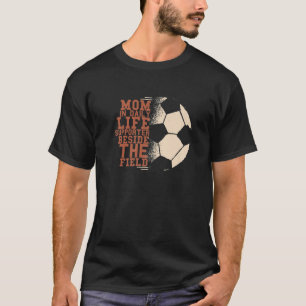 Mum In Daily Life Supports Vintage Football Soccer T-Shirt