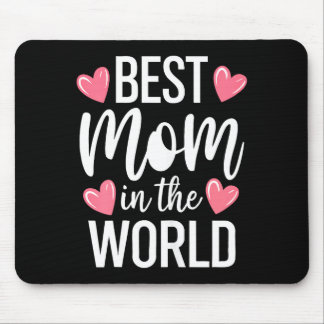 Mum in the world shirt women mum ever mothers day  mouse pad