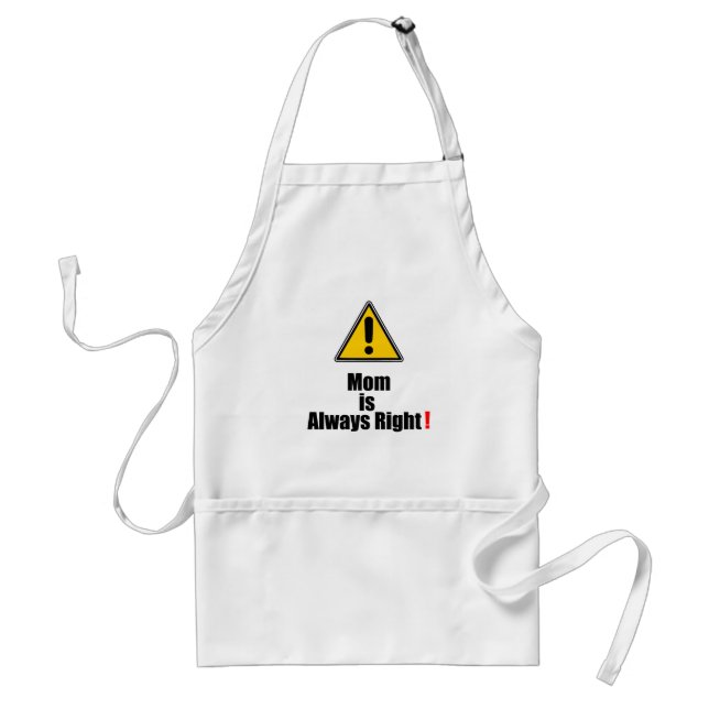 Mum Is Always Right Apron (Front)