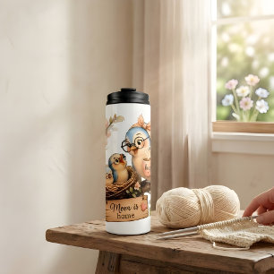 Mum Is Home Bird Thermal Tumbler Gift