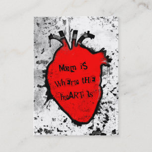 mum is where the anatomical heart is calling card