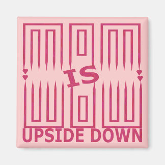 Mum Is Wow Upside Down-Magnet Magnet