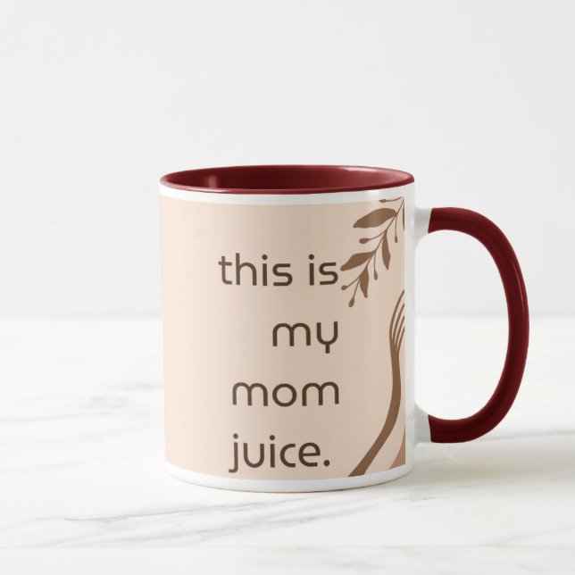 Mum Juice Mug (Right)