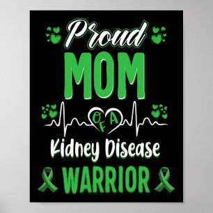 Mum Kidney Disease Warrior Awareness Ribbon Green  Poster