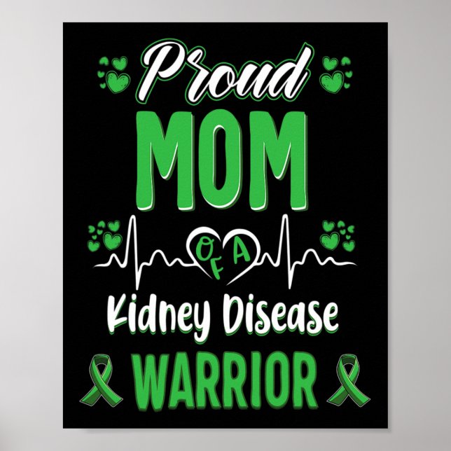 Mum Kidney Disease Warrior Awareness Ribbon Green  Poster (Front)
