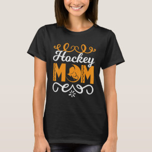 Mum Life Hockey Mum Mother Mama Women T-Shirt