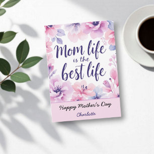 Mum Life Is The Best Life   Floral Mother's Day Card