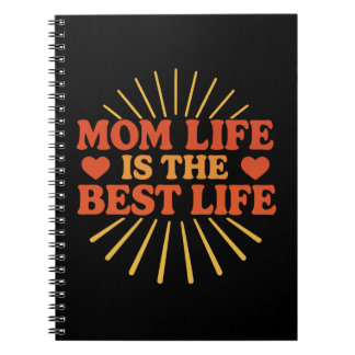 Mum Life is the Best Life - Mother's Day Notebook